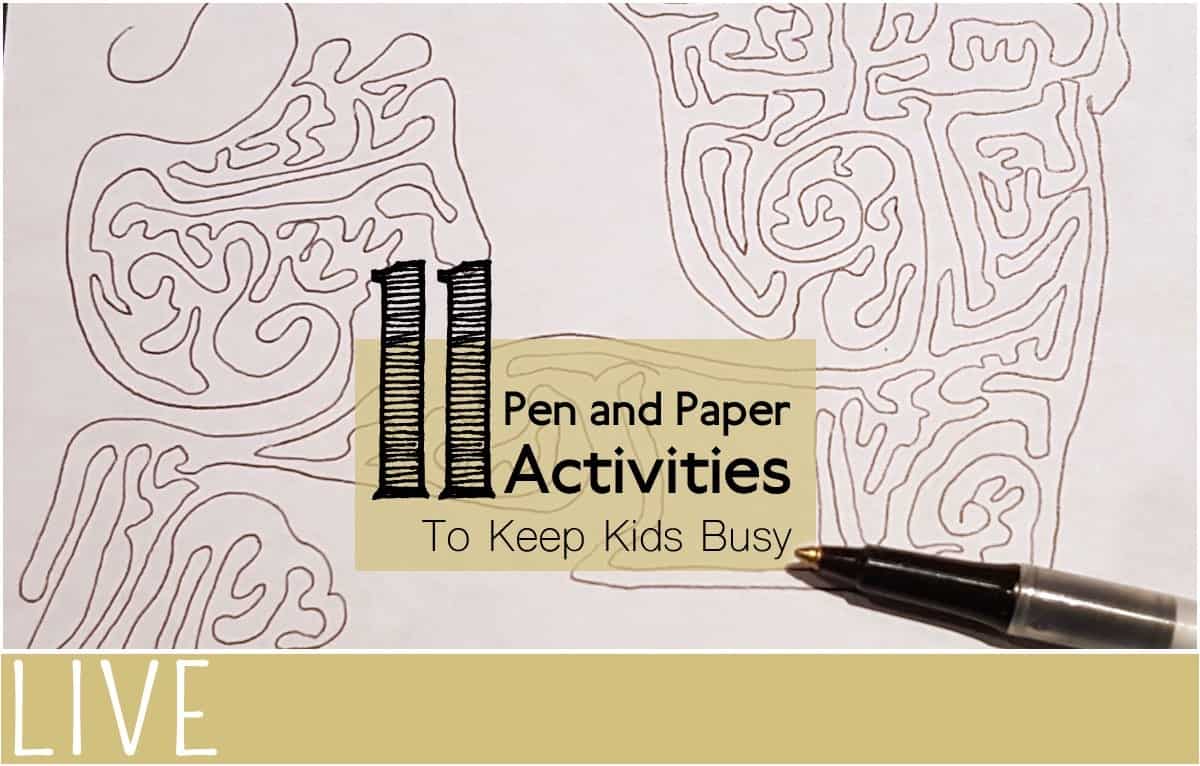 11 Paper and Pen Activities to Keep Kids Busy
