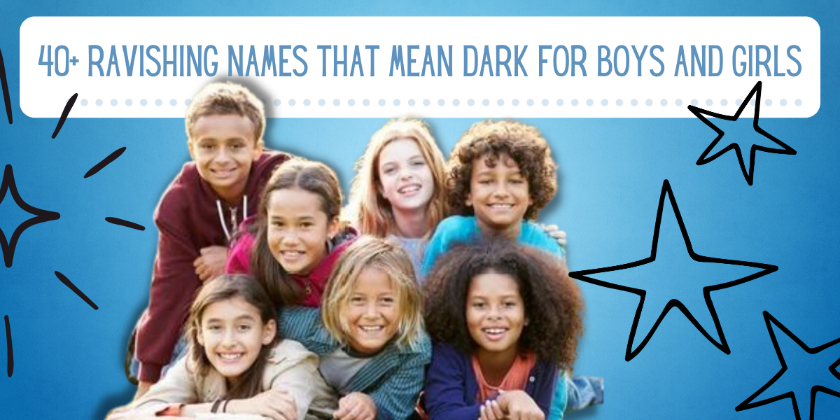 names meaning dark