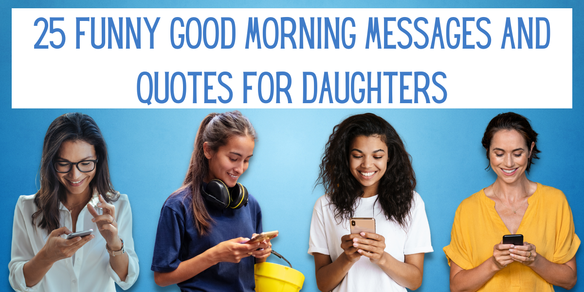 good morning daughter funny